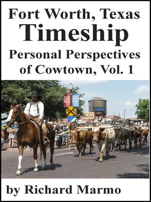 cover image of Fort Worth, Texas Timeship